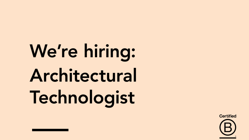 a peach square with the text: we're hiring Architectural Technologist