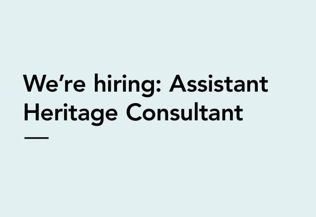 Light blue background with the text 'We're hiring: assistant heritage consultant' in black